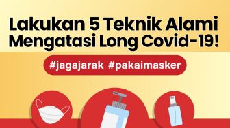 INFOGRAFIS: Lakukan 5 Teknik Alami Mengatasi Long Covid-19!