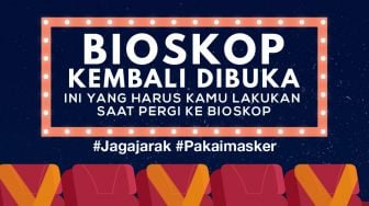 INFOGRAFIS: Bioskop Kembali Dibuka Ini yang Harus Kamu Lakukan Saat Pergi ke Bioskop