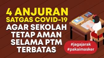 INFOGRAFIS: 4 Anjuran Satgas Covid-19 Agar Sekolah Tetap Aman Selama PTM Terbatas