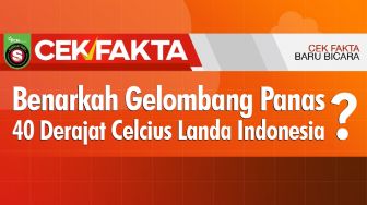 INFOGRAFIS:  Gelombang Panas 40 Derajat Celcius Landa Indonesia ?