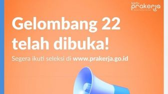 Kartu Prakerja Gelombang 22 Dibuka: Cara Daftar, Syarat, dan Link prakerja.go.id