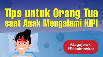 INFOGRAFIS: Tips Untuk Orang Tua Saat Anak Mengalami KIPI