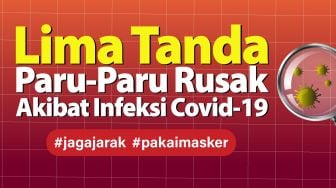 INFOGRAFIS: Lima Tanda Paru-Paru Rusak Akibat Infeksi Covid-19