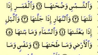 Insya Allah Dijauhkan dari Ketakutan dan Keburukan, Baca Surah As Syams