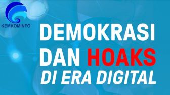 Demokrasi dan Hoaks di Era Digital, Begini Cara Menyikapinya dengan Bijak