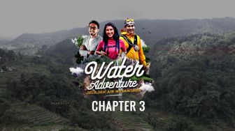 Water Adventure: Jelajah Air Nusantara (Part 3- Habis)