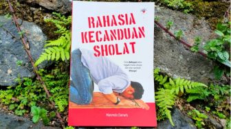 Ulasan Buku Rahasia Kecanduan Sholat: Salat Jadi Tambah Khusyu'