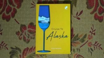 Ulasan Novel Cruise to Alaska: Kebahagiaan Keluarga adalah Segalanya
