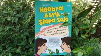 Seni Berkomunikasi yang Baik dalam Buku Ngobrol Asyik dengan Siapa Saja