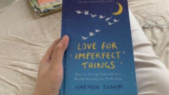 3 Hal yang Dapat Kamu Ambil dari Buku "Love The Imperfect Things"