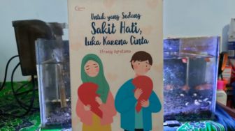 Obat Luka Hati dari Buku 'Untuk yang Sedang Sakit Hati, Luka karena Cinta'