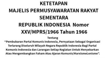 Tap MPRS No 25 Tahun 1966, Dulu Ingin Dihapus Gus Dur, Sekarang Disinggung Jenderal Andika Perkasa