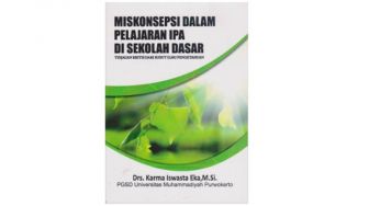 Ulasan Miskonsepsi IPA: Kekeliruan Konsep dalam Pembelajaran IPA SD