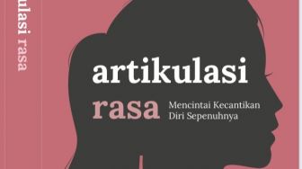 Artikulasi Rasa, Dukungan untuk Kaum Perempuan Agar Lebih Mencintai Diri Sendiri