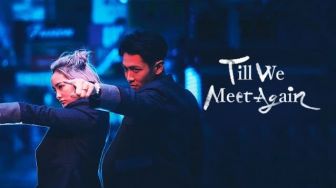 Ulasan Till We Meet Again: Film Sedih Taiwan Bergenre Lengkap