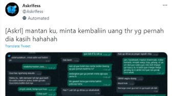Duh, Bukan Minta Maaf saat Lebaran, Mantan Kekasih ini Malah Minta Kembalikan Uang THR Tahun Lalu