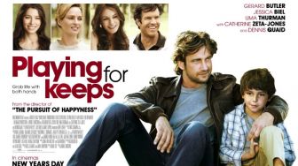 Link Nonton Playing For Keeps, Film Polemik Kehidupan Antara Karier atau Keluarga