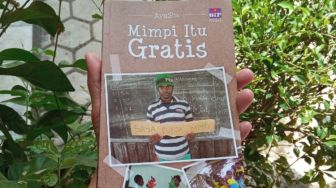 Ulasan Buku Mimpi Itu Gratis, Jangan Pernah Takut dengan Kegagalan