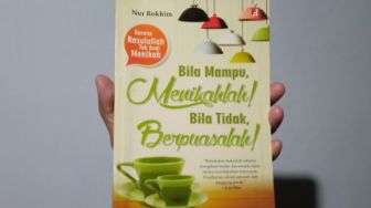 Ulasan Buku "Bila Mampu, Menikahlah! Bila Tidak, Berpuasalah!"