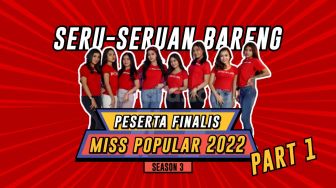 Ngeja Kata Sambil Seru-seruan Bareng Finalis Miss Popular 2022 Season 3 (Part1)