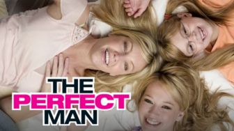 Film The Perfect Man, Pria Pilihan Seorang Remaja Putri untuk Ibunya