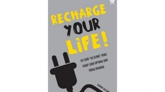 Temukan Pengisi Daya Energi Kamu dalam Buku Recharge Your Life