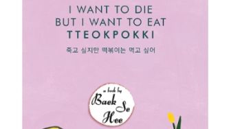 Ulasan Buku 'I Want To Die But I Want To Eat Tteokpokki' Selfhelp yang Unik