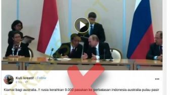 CEK FAKTA: Kiamat, Rusia Sudah Kerahkan 9.000 Pasukan di Perbatasan Australia-Indonesia, Benarkah?