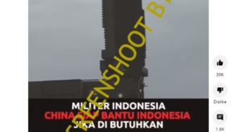 CEK FAKTA: Militer Indonesia Ditakuti Dunia, China Siap Bantu jika Dibutuhkan, Benarkah?