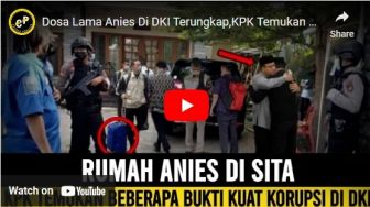 CEK FAKTA: Terbukti Korupsi saat Jadi Gubernur DKI, Rumah Anies Baswedan Disita KPK, Benarkah?