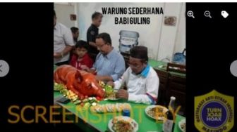 CEK FAKTA: Anies Baswedan Kedapatan Makan di Warung Babi Guling, Benarkah?