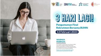 Kapan Pengumuman Final Rekrutmen Bersama BUMN 2022 Batch 2?