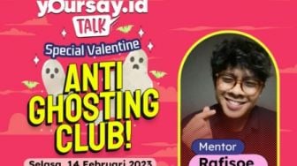 Valentine Ngomongin Cinta, Yoursay Gelar Talkshow 'Anti Ghosting Club' Bareng Rafisoe