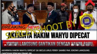 CEK FAKTA: Hakim Wahyu Dicopot oleh Jokowi karena Tak Becus Urus Ferdy Sambo, Benarkah?