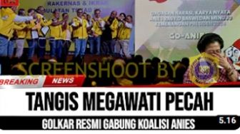 CEK FAKTA: Megawati Menangis Partai Golkar Resmi Gabung Koalisi Anies, Benarkah?