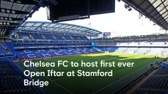 BUKAN HOAKS, Chelsea Gelar Buka Puasa Bersama di Stamford Bridge, Catat Tanggal Resminya!