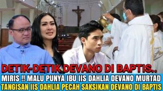 CEK FAKTA: Iis Dahlia Tak Sudi Restui Pernikahan Devano yang Pindah Agama karena Hamili Pacar?