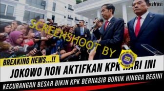 CEK FAKTA: Banyak Kecurangan Besar, Jokowi Resmi Nonaktifkan KPK, Benarkah?