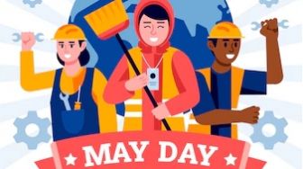 Sejarah dan Arti May Day, Hari Buruh Sedunia Diperingati Setiap Tanggal 1 Mei