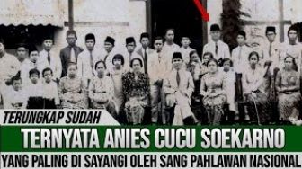 CEK FAKTA: Terungkap Anies Baswedan Ternyata Cucu Soekarno, Benarkah?