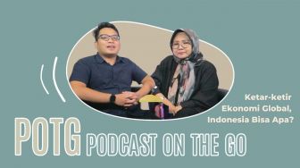 Podcast On The Go: Ketar-ketir Ekonomi Global, Indonesia Bisa Apa? (Part 1)