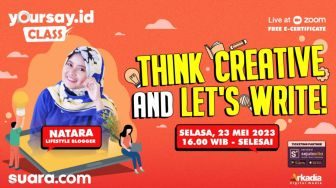 Yoursay Class Think Creative and Let's Write, Kupas Tuntas Cara Menggali Ide Tulisan yang Menarik