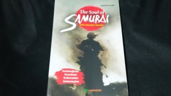 Ulasan Buku The Soul of Samurai, Upaya Mencari Kebijaksanaan Hidup