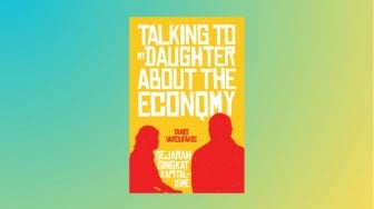 Ulasan Buku 'Talking to My Daughter about the Economy' Karya Yanis Varoufakis