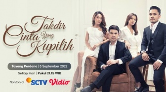 Link Nonton Takdir Cinta Yang Kupilih Hari Ini dan Sinopsisnya