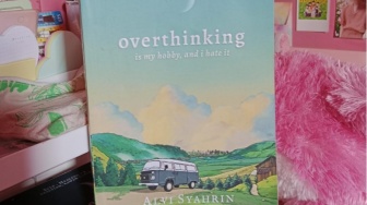 Cari Tahu Cara Mengatasi Overthinking Lewat Buku "Overthinking is My Hobby, and I Hate It"