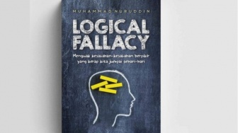 Ulasan Buku 'Logical Fallacy', Meningkatkan Kemampuan Berpikir Kritis