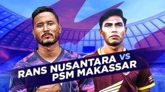 Prediksi RANS Nusantara FC vs PSM Makassar di BRI Liga 1: Susunan Pemain, Head to Head dan Live Streaming