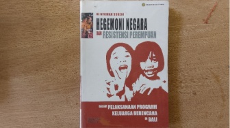 Wajah Perempuan Bali yang Terhegemoni: Ulasan Buku Karya Ni Nyoman Sukeni