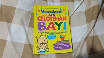 Ulasan Buku 'Memahami Arti Celotehan Bayi': Cara Berkomunikasi dengan Buah Hati